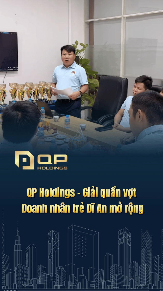 QP HOLDINGS ĐỒNG HÀNH CÙNG GIẢI QUẦN VỢT DOANH NHÂN TRẺ DĨ AN MỞ RỘNG LẦN 3