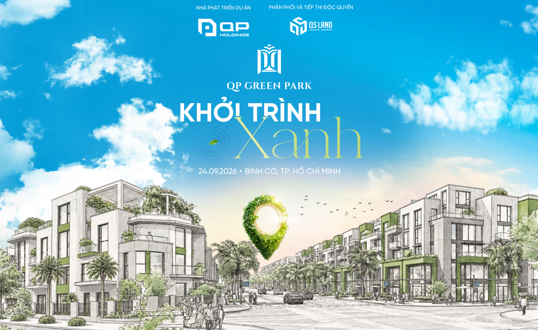 QP Green Park khởi động hành trình mang tên “Khởi trình xanh”: Dự án bước sang giai đoạn tăng tốc